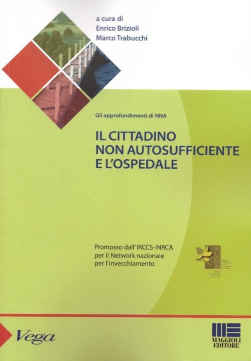 Presentazione del libro “Il cittadino non autosufficiente e l’ospedale”