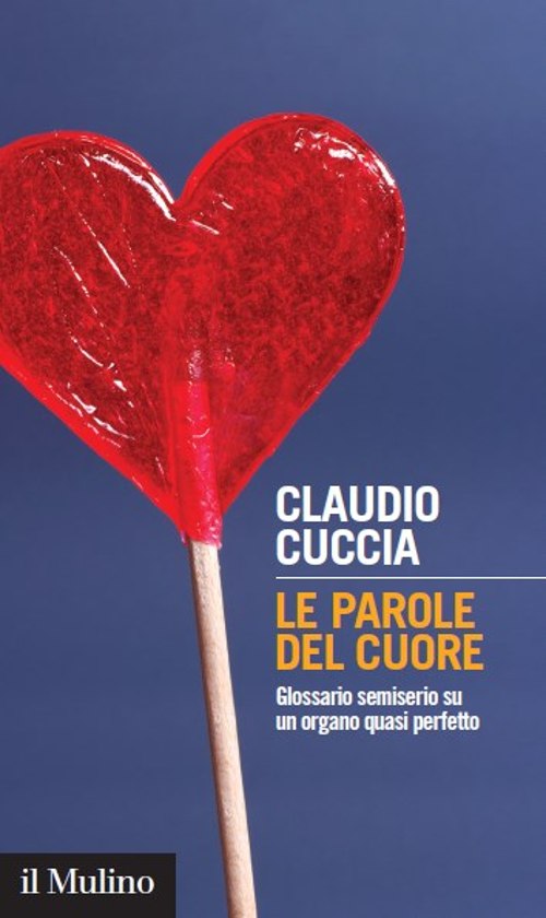 Le parole del cuore. Un libro del dott. Claudio Cuccia