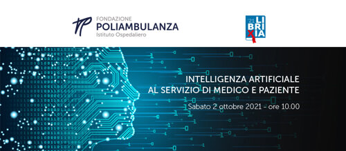  Intelligenza Artificiale, algoritmi a fianco di medici e pazienti. In Poliambulanza gli studi in corso confermano: migliorano le diagnosi 