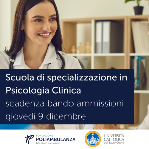 Scuola di Specializzazione in Psicologia Clinica: scadenza bando ammissioni giovedì 9 dicembre