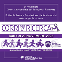 17 novembre: Giornata Mondiale del Tumore al Pancreas. Poliambulanza e Fondazione Nadia Valsecchi insieme per la ricerca