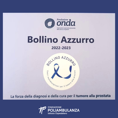 Tumore alla prostata: Poliambulanza premiata da Fondazione Onda con il bollino azzurro 