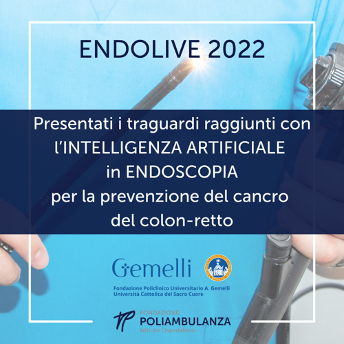 Endolive 2022: presentati i traguardi raggiunti con l’intelligenza artificiale in endoscopia per la prevenzione del cancro del colon-retto 