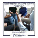 Cidaf: gli incontri di psicoterapia di gruppo per separati