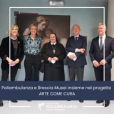 Poliambulanza e Brescia Musei insieme nel progetto Arte come Cura