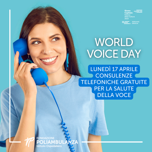 World Voice Day: Poliambulanza offre nella giornata di lunedì 17 aprile consulenze telefoniche gratuite per la salute della voce