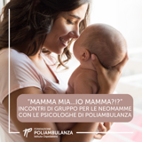 “Mamma mia… io mamma?!?”  Incontri di gruppo per le neomamme con le psicologhe di Poliambulanza