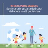 In rete per il diabete: settimana bresciana dedicata al diabete in età pediatrica