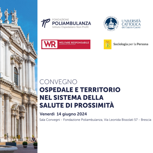“Ospedale e territorio nel sistema della salute di prossimità”