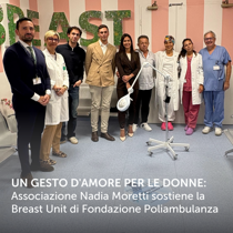 Un gesto d'amore per le donne: Associazione Nadia Moretti sostiene la Breast Unit di Fondazione Poliambulanza
