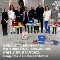 Il progetto Brain-Up tra Poliambulanza e Cromodora Wheels SpA  si rafforza: inaugurata la ludoteca abilitativa 