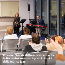 Il Teatro Grande di Brescia in concerto in Poliambulanza con i grandi classici della musica jazz