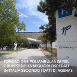 I dati Agenas collocano Fondazione Poliambulanza nel gruppo dei 15 migliori ospedali in Italia