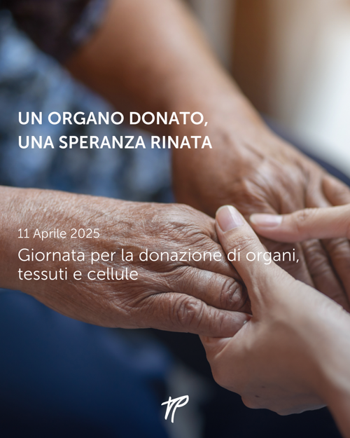 11 Aprile: Giornata per la donazione di organi, tessuti e cellule
