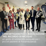Confartigianato e l’Associazione “Nel ricordo di Nicolas': un gesto di solidarietà pasquale per i piccoli pazienti di Poliambulanza