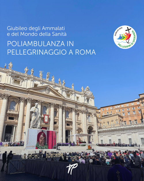 Un cammino di misericordia: anche Poliambulanza in pellegrinaggio a Roma per il Giubileo degli Ammalati e del Mondo della Sanità 