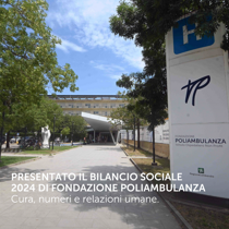 La presentazione del Bilancio sociale 2024 di Fondazione Poliambulanza:  cura, numeri e relazioni umane.