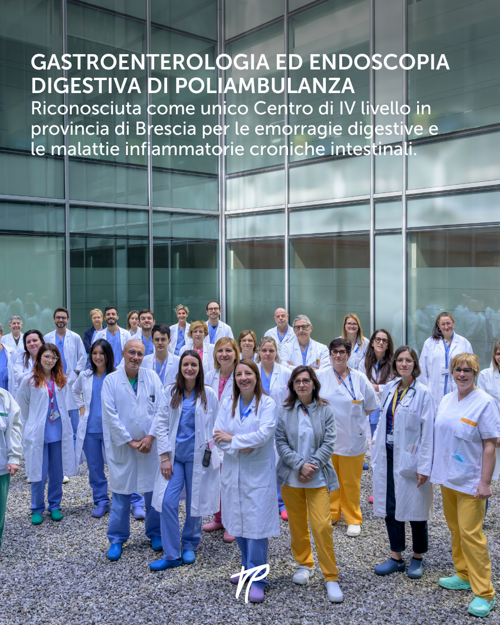Poliambulanza riconosciuta Centro di Riferimento di IV livello per Malattie Infiammatorie Intestinali e Emorragie Digestive