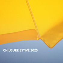 Le chiusure estive del 2025