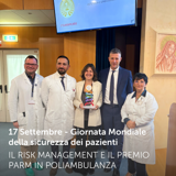 17 settembre Giornata Mondiale della Sicurezza dei Pazienti: il Risk Management e il Premio PARM in Poliambulanza