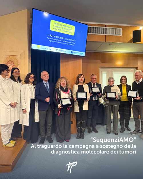 “SequenziAMO”: al traguardo la campagna a sostegno della diagnostica molecolare dei tumori