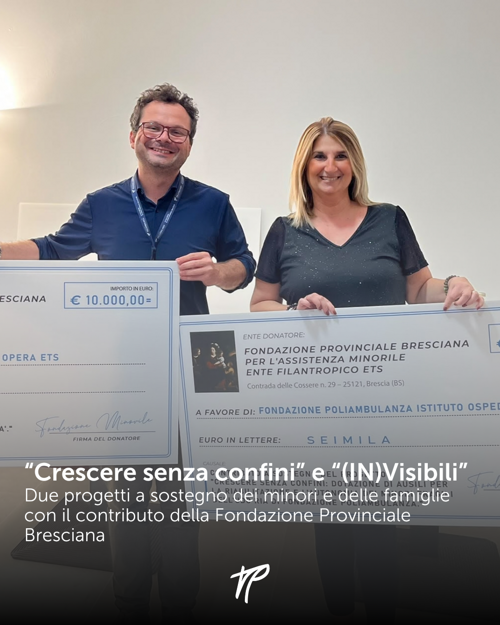 “Crescere senza confini” e “(IN)Visibili”: due progetti a sostegno dei minori e delle famiglie con il contributo della Fondazione Provinciale Bresciana