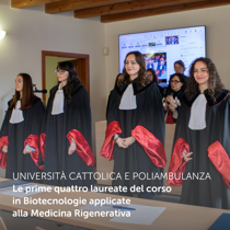 Le prime quattro studentesse laureate per il Corso in Biotecnologie Applicate alla Medicina Rigenerativa in Poliambulanza di Università Cattolica del Sacro Cuore