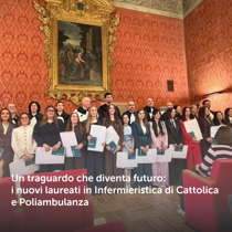 Un traguardo che diventa futuro: i nuovi laureati in Infermieristica di Cattolica e Poliambulanza