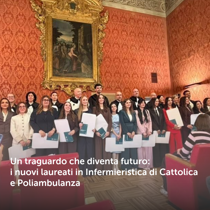 Un traguardo che diventa futuro: i nuovi laureati in Infermieristica di Cattolica e Poliambulanza