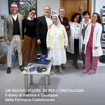Un nuovo visore 3d per l’Oncologia: il dono di Patrizia e Giuseppe della Farmacia Castelcovati