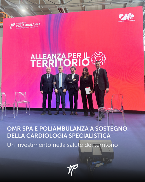 OMR Spa e Poliambulanza a sostegno della Cardiologia Specialistica: quando impresa e sanità fanno rete, un investimento nella salute del territorio