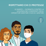 12 marzo “Giornata nazionale di educazione e prevenzione contro la violenza nei confronti degli operatori sanitari e socio-sanitari”