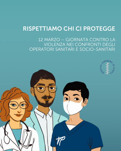 12 marzo “Giornata nazionale di educazione e prevenzione contro la violenza nei confronti degli operatori sanitari e socio-sanitari”