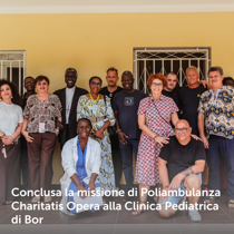 Conclusa la missione di Poliambulanza Charitatis Opera alla Clinica Pediatrica di Bor 