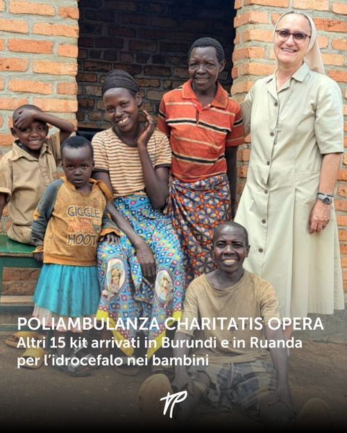 Poliambulanza Charitatis Opera: altri 15 kit arrivati in Burundi e in Ruanda per l'idrocefalo nei bambini