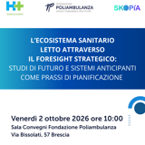 Venerdì 2 ottobre: il futuro della sanità tra foresight strategico e sistemi anticipanti